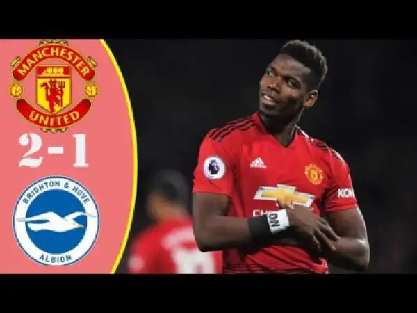Manchester United vs Brighton 2-1 EPL Highlights & Goals HD 1/19/2019